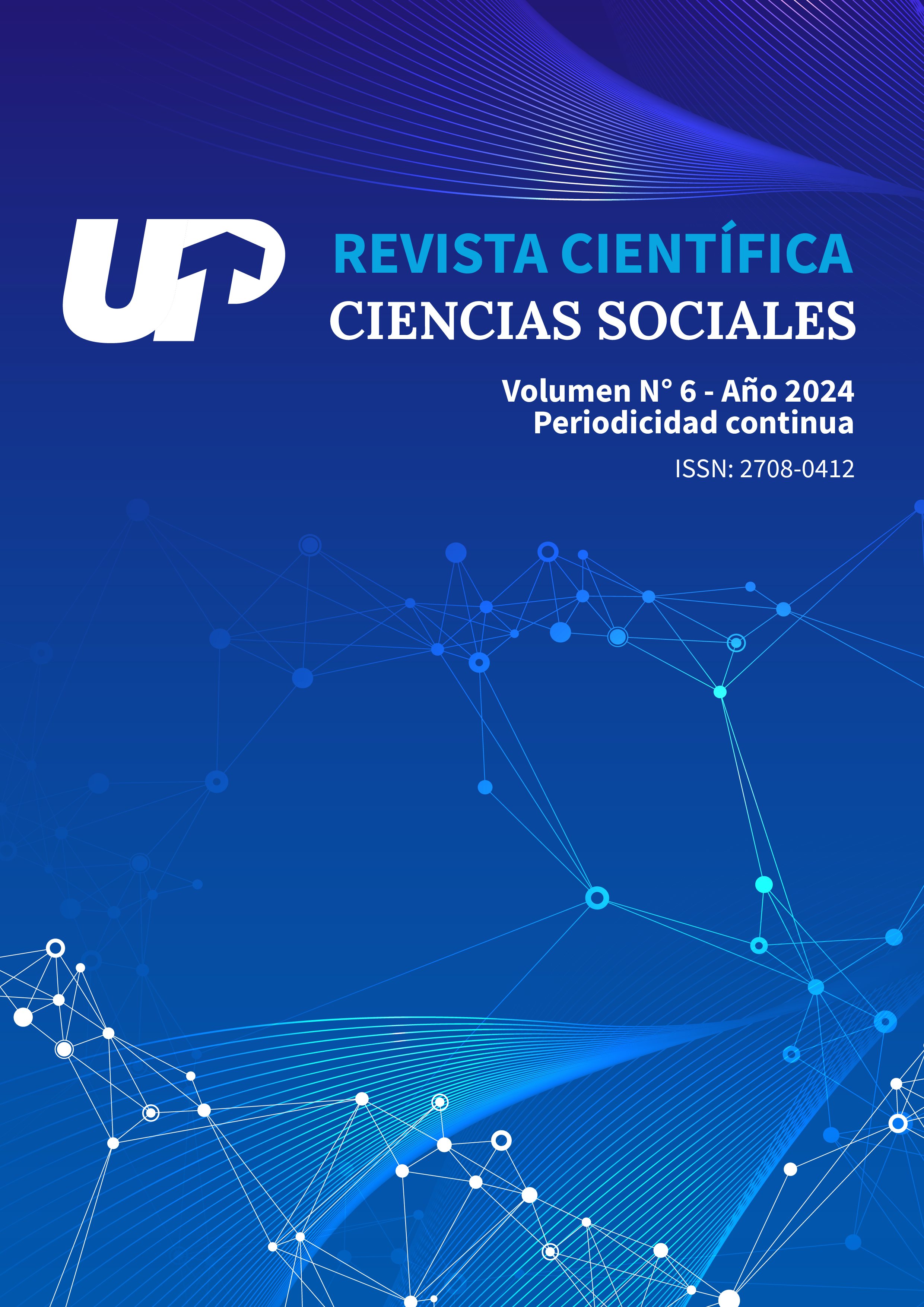 					Ver Vol. 6 (2024): Revista científica en ciencias sociales - ISSN: 2708-0412
				