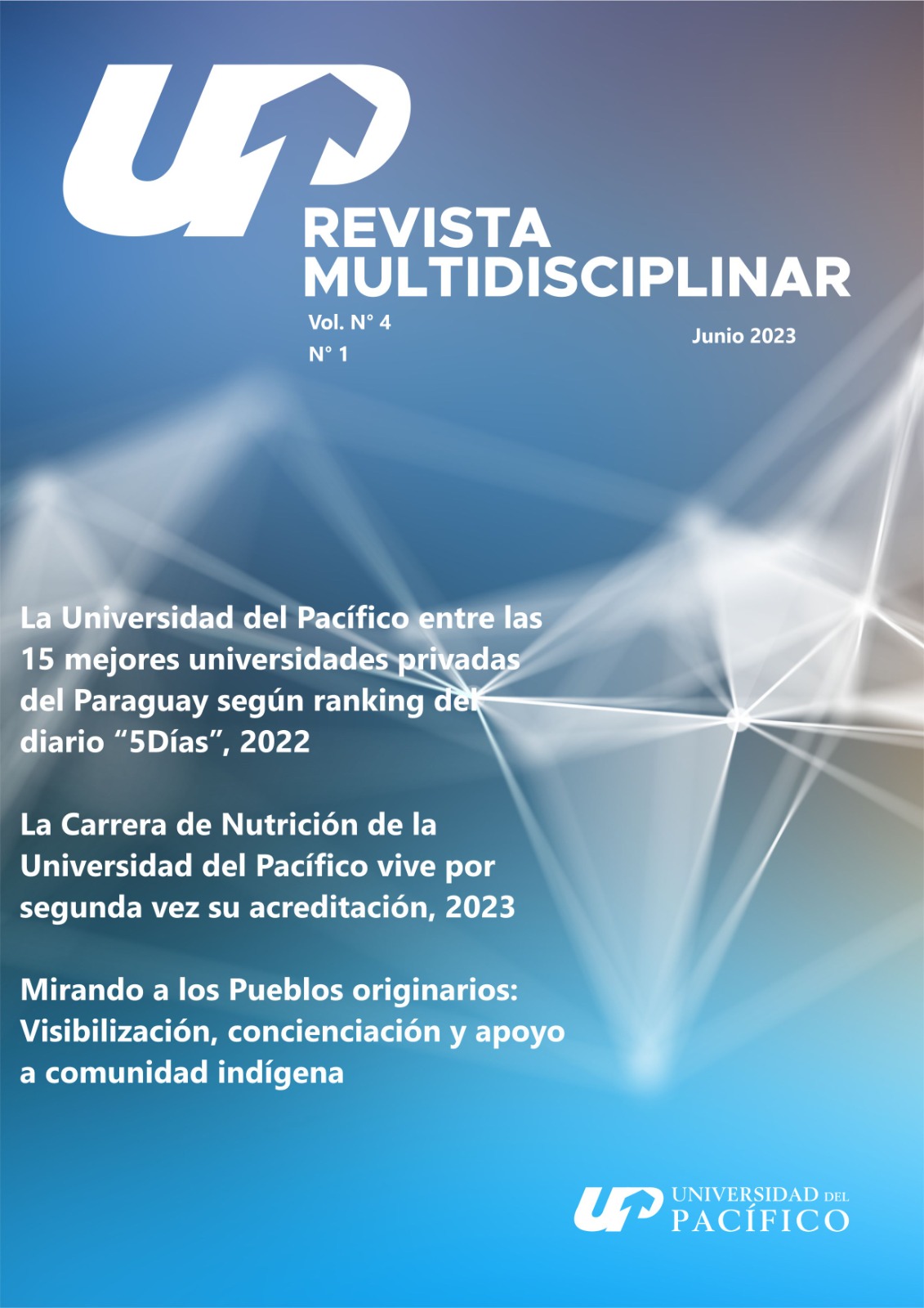 					View Vol. 4 No. 1 (2023): Revista Multidisciplinar UP
				