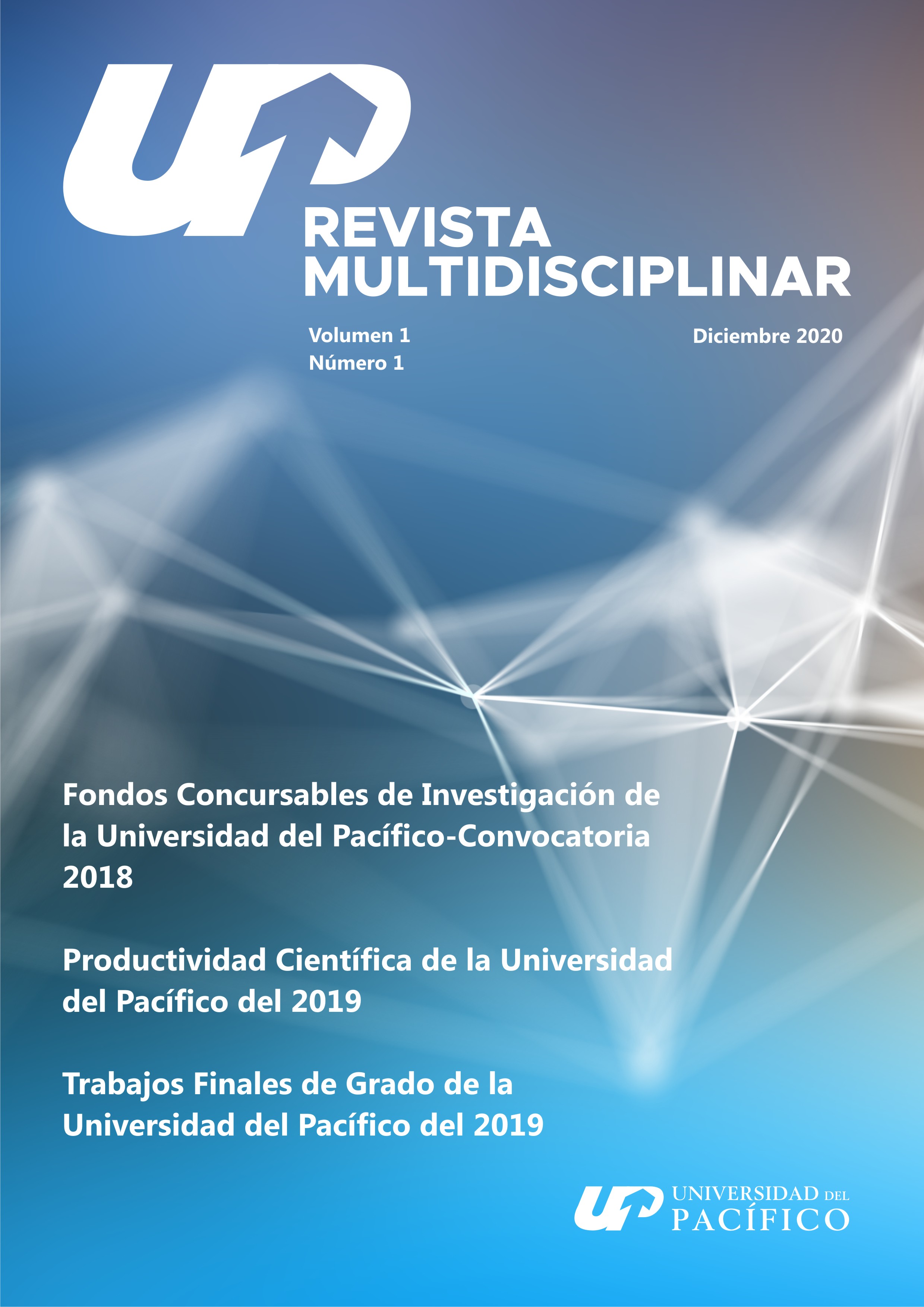 					Ver Vol. 1 Núm. 1 (2020): Revista Multidisciplinar UP
				